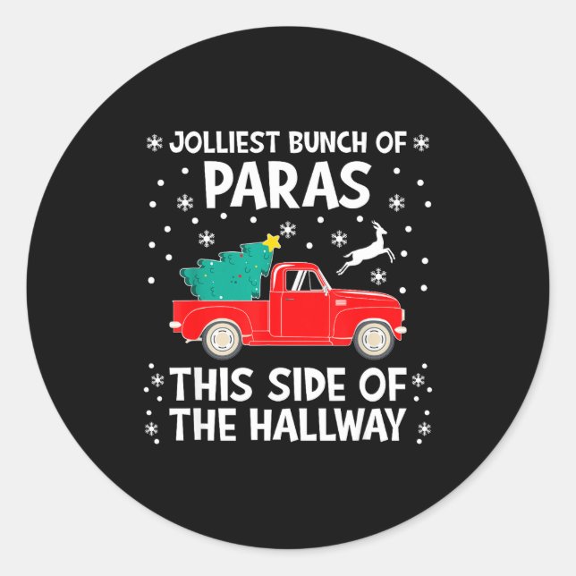 Jolliest Bunch Of Paras This Side Of The Hallway X Classic Round Sticker (Front)