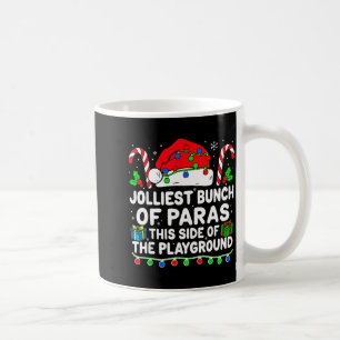 Jolliest Bunch Of Paras This Side Of The Playgroun Coffee Mug