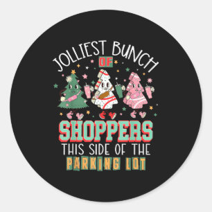 Jolliest Bunch Of Shoppers This Side Of The Parkin Classic Round Sticker