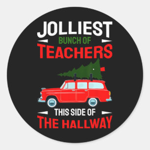 Jolliest Bunch Of Teachers Holiday Xmas Hallway Fu Classic Round Sticker