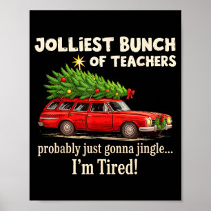 Jolliest Bunch Of Teachers Probably Just Gonna Jin Poster