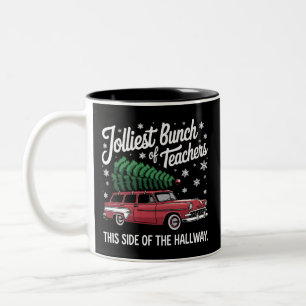 Jolliest Bunch Of Teachers This Side Of Hallway Two-Tone Coffee Mug