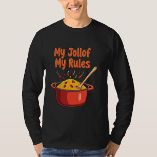 Jollof Rice West African Cuisine Nigerian & Ghanai T-Shirt