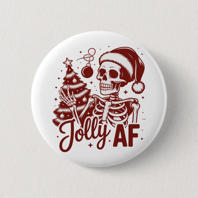 Jolly Af Skeleton Snarky Christmas Sarcastic Funny 2 Inch Round Button (Front)