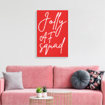 Jolly AF Squad I - Funny Adult Christmas Holiday