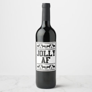 Jolly AF ugly Christmas sweater funny xmas gift fo Wine Label