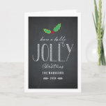 Jolly Chalkboard Christmas Greeting Card<br><div class="desc">Celebrate the season with this modern and stylish holiday card from Berry Berry Sweet.</div>