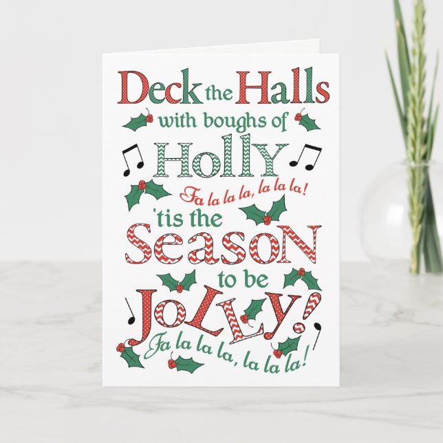 Jolly Christmas Deck the Halls with Holly Card (Front)