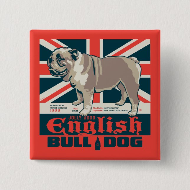 Jolly Good English Bulldog 2 Inch Square Button (Front)