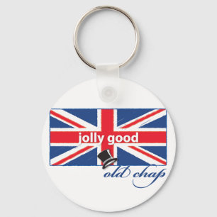 Jolly good old chap! keychain