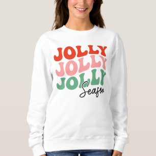 Jolly Jolly Jolly Season  Retro Holiday Typography Sweatshirt