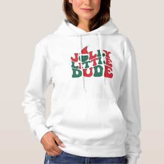 Jolly Little Dude, Christmas Hoodie