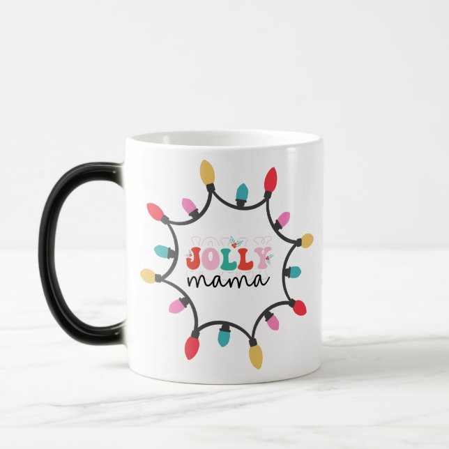 Jolly mama- chritmas light  magic mug (Left)
