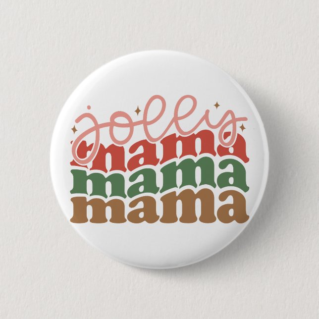 Jolly Mama Retro Groovy Christmas Holidays 2 Inch Round Button (Front)