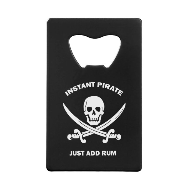 Jolly Rogers Instant Pirate Add Rum Credit Card Bottle Opener (Front)