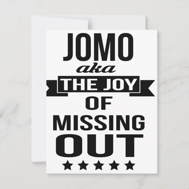 JOMO- The joy of missing out invitation cards (Front)