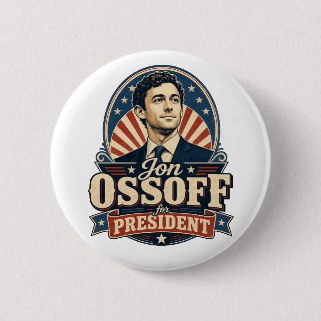 Jon Ossoff | For President| Political 2 Inch Round Button (Front)