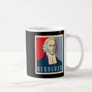 Jonathan Edwards Resolved Calvinist Reformed  Coffee Mug