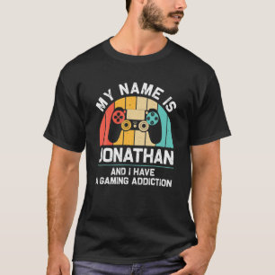 JONATHAN Gift Name Personalized Funny Gaming Geek T-Shirt