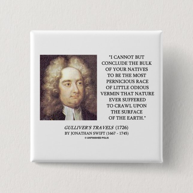Jonathan Swift Bulk Of Natives Odious Vermin Earth 2 Inch Square Button (Front)