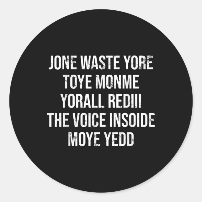 Jone Waste Yore Toye Toye Monme Yorall Rediii Lyri Classic Round Sticker (Front)