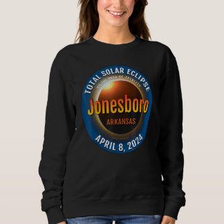 Jonesboro Arkansas AR Total Solar Eclipse 2024 3 Sweatshirt