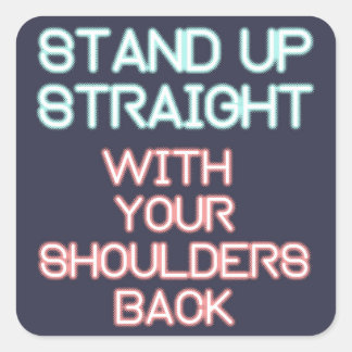 Jordan Peterson: Stand Up Straight... Square Sticker