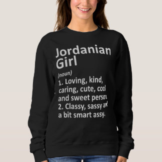 Jordanian Girl Jordan Funny Country Home Roots De Sweatshirt