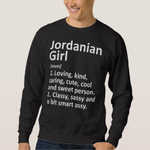 Jordanian Girl Jordan Funny Country Home Roots De Sweatshirt