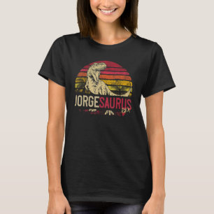 Jorge Saurus Funny Personalized Dinosaur T Rex Nam T-Shirt