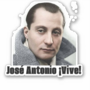 José Antonio ¡Vive!