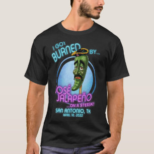 Jose Jalapeno On A Stick San Antonio Tx 2022 T-Shirt