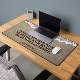 Joseph Addison Inspirational Quote "Advice" Desk Mat