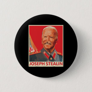 Joseph Stealin Anti Joe Biden Funny 2 Inch Round Button