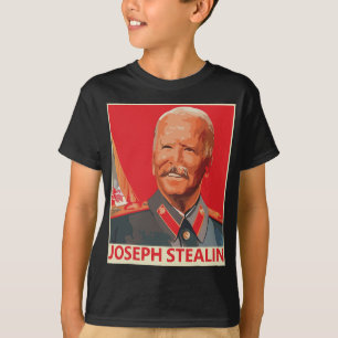 Joseph Stealin Anti Joe Biden Funny T-Shirt