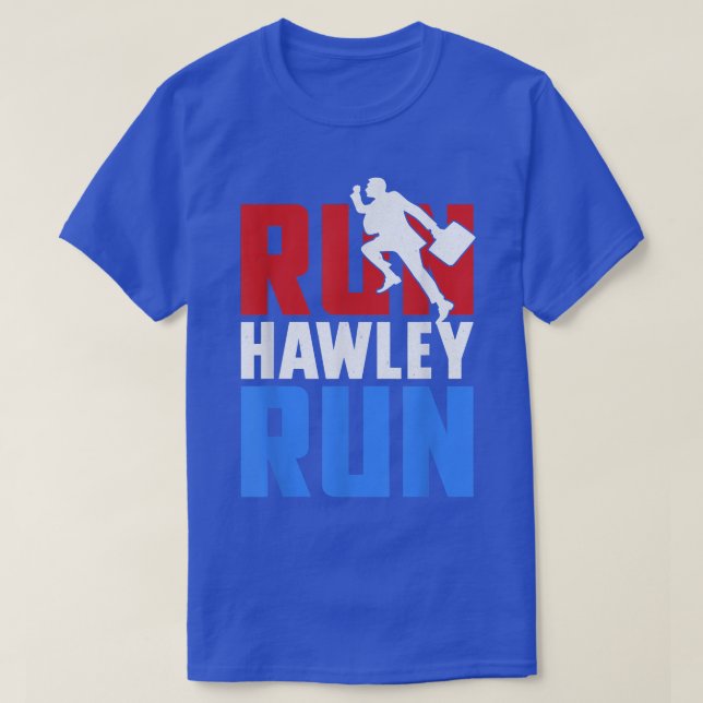 Josh Hawley Run Free Running Funny Outfit  T-Shirt (Design Front)