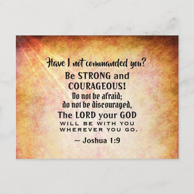 Joshua 1:9 Be Strong and Courageous, Bible Verse Postcard (Front)