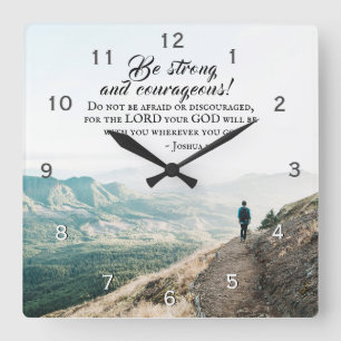 Joshua 1:9 Be Strong and Courageous, Bible Verse Square Wall Clock