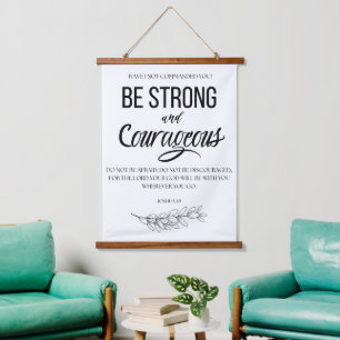 Joshua 1:9 Be Strong and Courageous Christian Hanging Tapestry