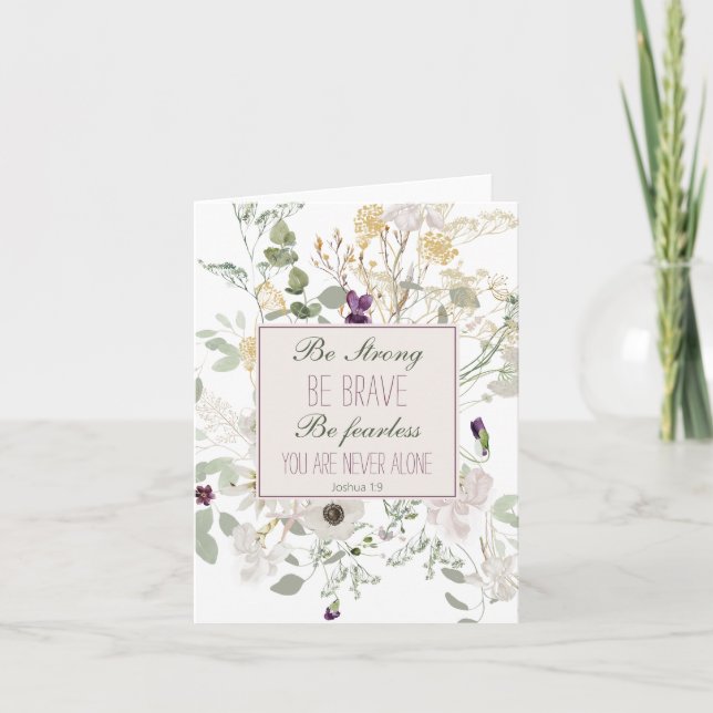 Joshua 1:9 Be Strong Wildflower Note Card (Front)