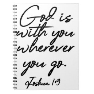Joshua 1-9 God is with you wherever you go Notebook