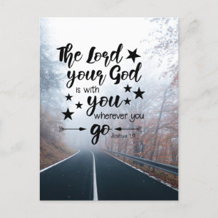 Joshua 1:9 God is With You Wherever You Go  Postcard