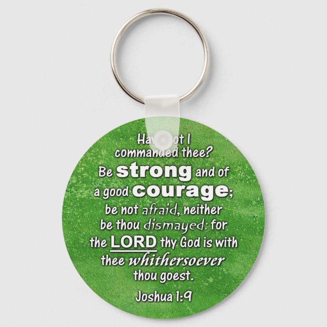 Joshua 1:9 KJV - Be Strong & of Good Courage Bible Keychain (Front)