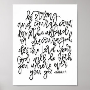 Joshua 1:9 - Soyez fort et courageux - Poster