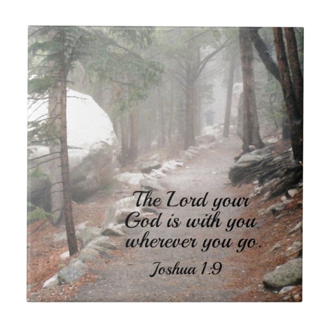 Joshua 1:9 The Lord your God is with you... Tile (Front)
