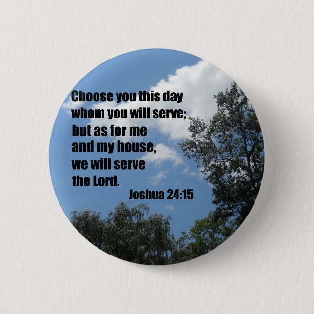 Joshua 24:15 2 inch round button (Front)