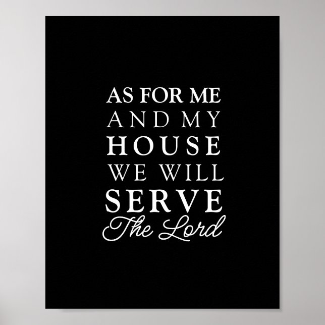 Joshua 24:15 As For Me and My House Scripture Poster (Front)