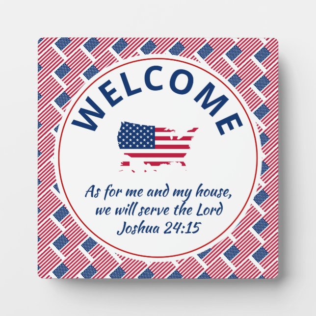 Joshua 24:15 As For Me And My House USA Welcome Plaque (Front)