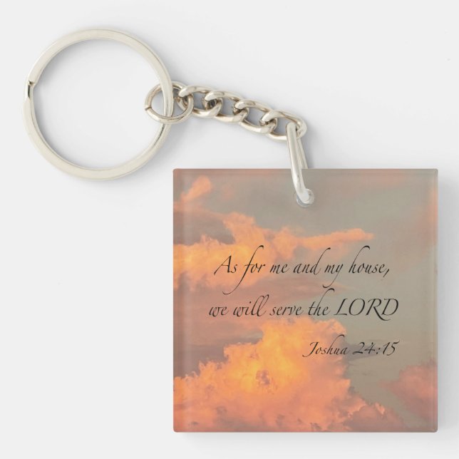 Joshua 24:15 As for me and my house, we will serve Keychain (Front)