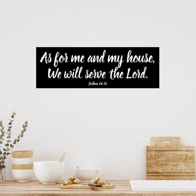 Joshua 24:15 As for me...Serve the Lord Script Poster (Kitchen)